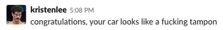 Illustration for article titled Great Job, Dummy, Your Car Looks Like a Pre-Owned Tampon